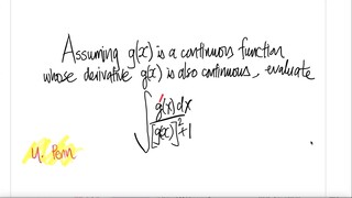 U Penn: Assuming g(x) is a continuous function whose derivative g'(x) is also continuous, evaluate .