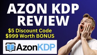 AzonKDP Review: The Smartest Way to Build a Long-Term Passive Income Stream Through Book Publishing