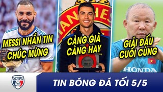 TIN BÓNG ĐÁ TỐI 5/5: Messi nhắn tin thán phục, Benzema chắc chắn QBV? CR7 nhận hat-trick giải thưởng