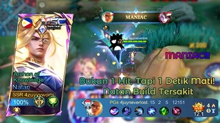 TUTORIAL Natan Build Tersakit Auto MANIAC! Musuh Langsung Mati Kurang Dari 1 Detik!