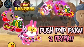 PUSH PVP PAKAI 2 RANGER FLYER!! 🔥🔥 LINE RANGERS (INDONESIA)