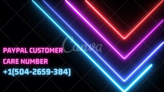 Paypal Toll free contact @@ Number 😁😁+1(504-2659-384)😁😁