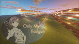 BGM : Only My Railgun [Redstone in Minecraft]