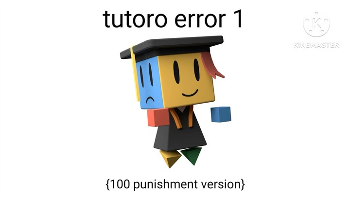 thumbnails for tutoro error 1 {100 punishment version}