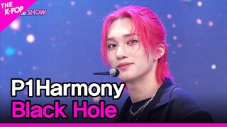 P1Harmony, Black Hole [THE SHOW 220726]