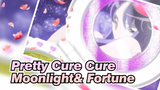 Pretty Cure|Perubahan Cure Moonlight&Cure Fortune