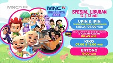 Promo MNCTV Rumahnya Anak Spesial Liburan [35 DTK]