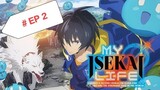 《My Isekai Life: I Gained a Second Character Class and Became the Strongest Sage in the World!》#2