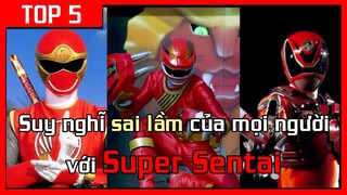 [TOP 5] Suy nghĩ sai lầm của mọi người với Super Sentai