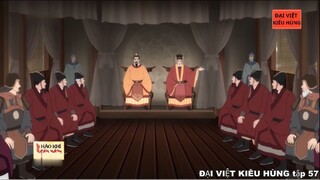 57 Đại Việt kiêu hùng - Nhà Trần kháng chiến chống Nguyên Mông lần thứ hai năm 1285 phần 1