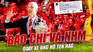 BÁO CHÍ VÀ NHM ĂN MỪNG CHỨC VÔ ĐỊCH FA CỦA MU: CẢ THẾ GIỚI QUAY XE ỦNG HỘ TEN HAG Ở LẠI OLD TRAFFORD