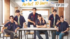 [Eng Sub] สายรหัสเทวดา Perfect 10 Liners | EP.20