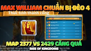 Max Con Tướng Hot Nhất Hiện Tại William ở Map KvK Hot Nhất Sắp Tới Toàn Siêu Boss Rise of Kingdoms