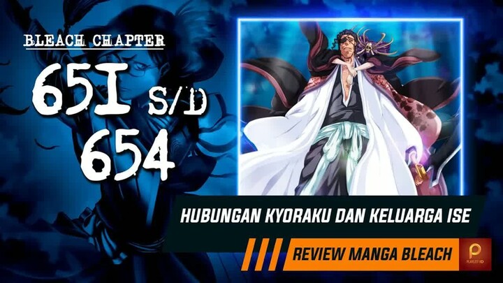 AKHIR PERTARUNGAN!! KYORAKU & NANAO ISE VS LILLE BARRO  -  Bleach Chapter 651 s - d 654