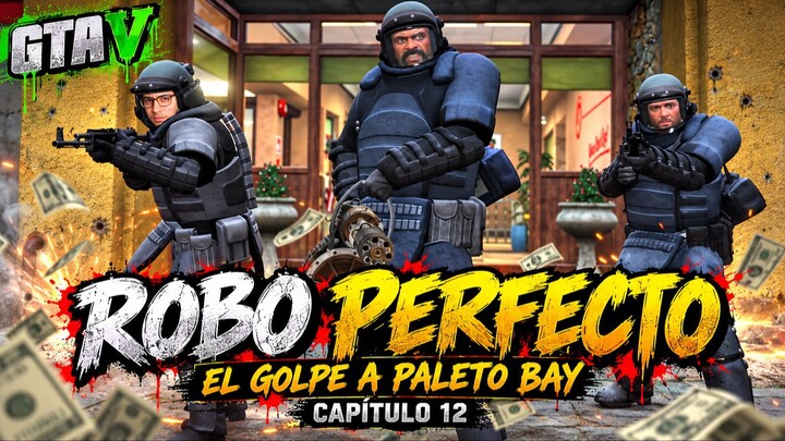 GTA V EL GOLPE A PALETO BAY SALIÓ PERFECTO✅(+ NEGOCIOS TURB Y DESCAR) historia#12 Camino a GTA 6🔥