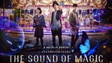 The Sound Of  Magic (2022) - English Sub| Episode 1 | HD