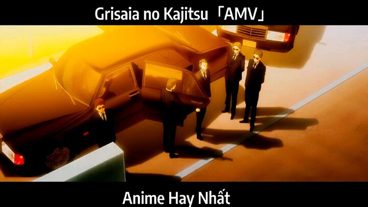 Grisaia no Kajitsu「AMV」Hay Nhất