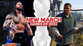 Top 10 New Upcoming Games of March 2022