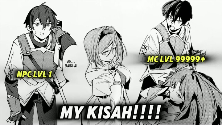 Mau Menjadi NPC Doang Tapi Malah Menjadi MC Paling OP!!!!  -  Alur Manga Isekai
