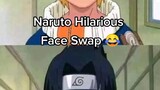 Naruto hilarious face swap😭😂🤣