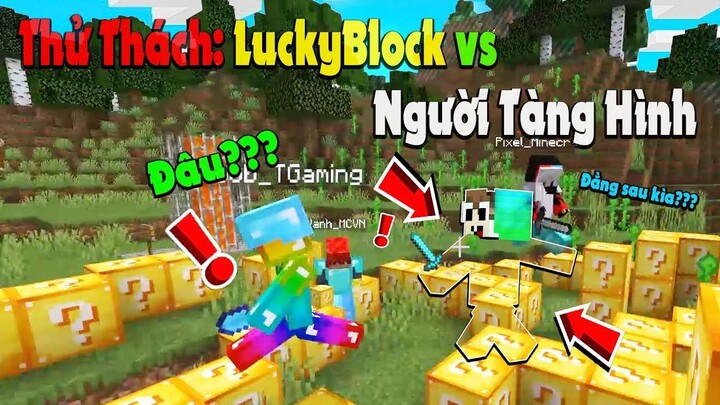 MINECRAFT THỬ THÁCH đập luckybock và chiến đấu với người tàng hình