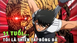 Tóm Tắt Anime Hay | 11 Tuổi Tôi Trở Thành Thiên Tài Bóng Đá Phần 10 | Review Phim Anime