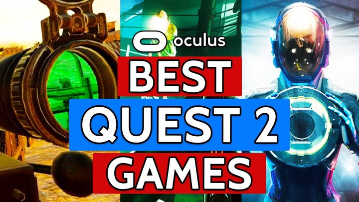 The BEST Oculus Quest Games | Best Oculus Quest Games For Quest 2
