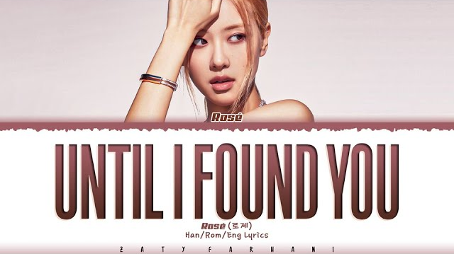 Rosé " Until I Found You" - cover