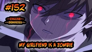 Pacarku Adalah Zombie ch 152 [English - Indonesia]