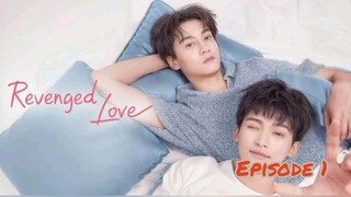 REVENGED LOVE (EPISODE 1 - SUB INDO) Recap