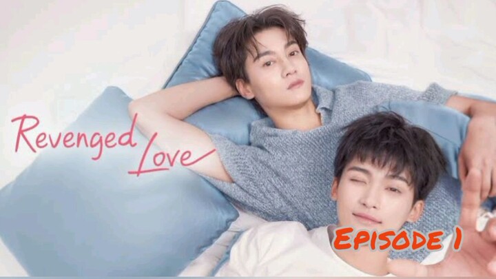 REVENGED LOVE (EPISODE 1 - SUB INDO) Recap
