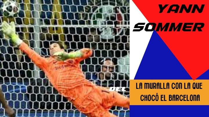 Sommer el arquero que derrotó al Barcelona en el mejor partido de la Champion