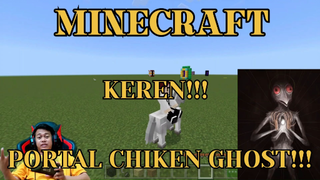 MINECRAFT - MARI KITA BUAT PORTAL DARI CHIKEN GHOST GUYSS!!! PART 1