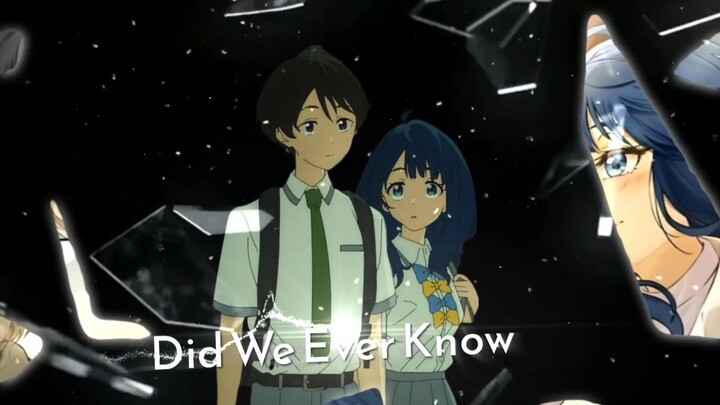 Did we ever know? |AMV Make Heroine Ga Oosugiru|