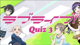 Love Live! Quiz 3