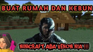 BUAT RUMAH DAN KEBUN MINICRAFT ✨ MALAH KETEMU VENOM NGERI !!! 😳