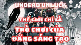 Khái Quát Về Thế Giới Trong Undead Unluck Trước Arc Ragnarok | UO Anime