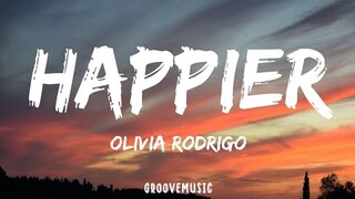 Olivia Rodrigo - happier (Lyrics)