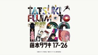 Tatsuki Fujimoto's Short Stories 17-26 Anime Adaptation | Official Trailer
