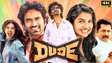 Dude Full Movie Hindi Dubbed 2025 | Latest Superhit South Movie Hindi Dubbed 2025