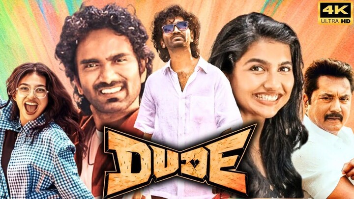 Dude Full Movie Hindi Dubbed 2025 | Latest Superhit South Movie Hindi Dubbed 2025