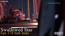 Swallowed Star Eps 174 Sub Indo