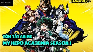 Tóm Tắt Anime Học Viện Anh Hùng Mùa Thứ 1 - My Hero Academia Season 1 Movie