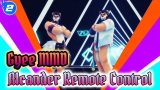 [Gyee MMD] Alcander - Remote Control_2