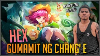 HEX MINSAN OK DIN MA-IBA NAMAN GAMIT TAYO NG CHANGE - MOBILE LEGENDS