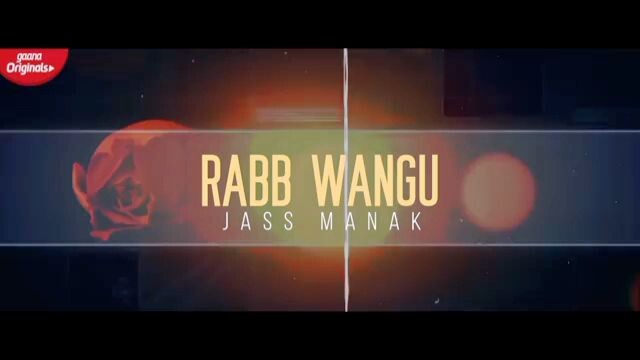 Rabb_wangu_jass_manak_Most_Viral_ Song