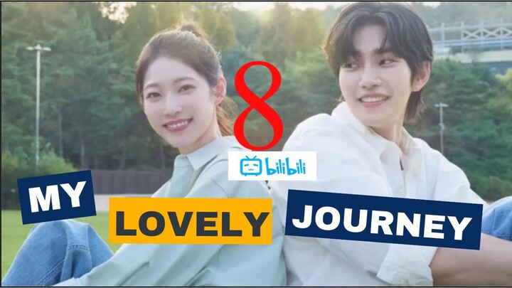 My Lovely Journey Sub Indo Eps. 8 Drakor 2025