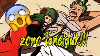 Waduh!! zoro Terciduk Nih😱