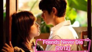 friends never die tagalog movie