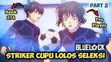 Ketar Ketir Karena Lawannya Terlalu Overpower - Alur Cerita Anime Sepak Bola Terbaik